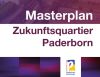 Masterplan Zukunftsquartier Paderborn